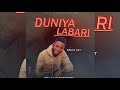 Abdul Dkt (Duniya-Labari) Official Audio 2022