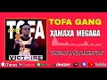 Tofa gangxamaxa megaga