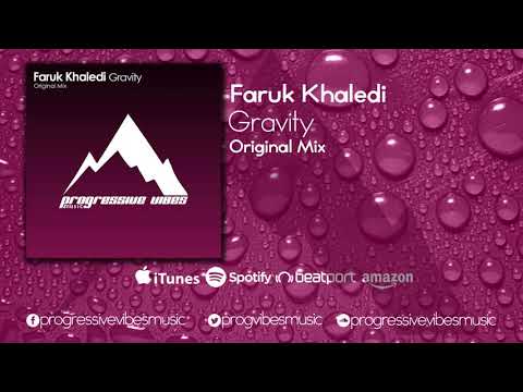 Faruk Khaledi Gravity Progressive Vibes Music PVM172