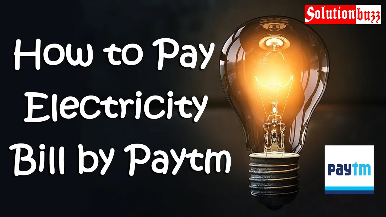 How To Pay Electricity Bill By Paytm Bijli Ka Bill Paytm Se Kaise how-to-pay-electricity-bill-by-paytm-bijli-ka-bill-paytm-se-kaise
