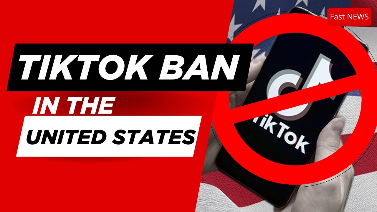 TikTok Ban In the United States \\ Fast NEWS