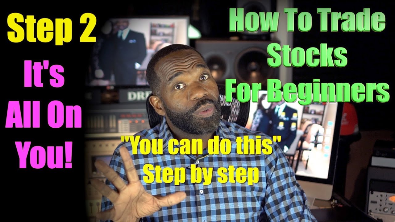 How To INVEST IN STOCKS for BEGINNERS | Stock Market 2020 (Step 2 ...