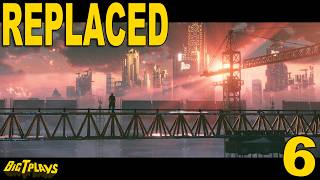 Replaced | Part 6 | Rooftops and Robots