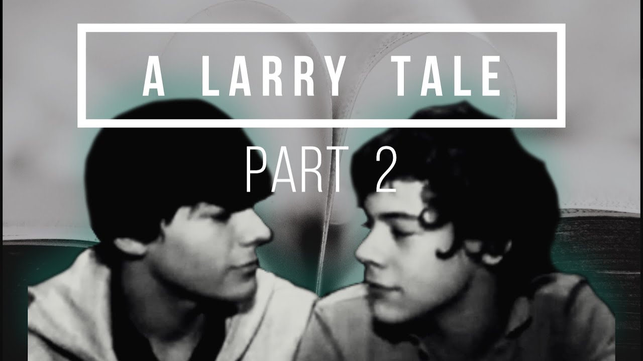 A Larry Tale - Part 2