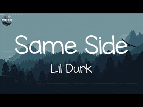 Lil Durk – Same Side (feat. Rob49) [Lyrics] || Metro Boomin, Latto,