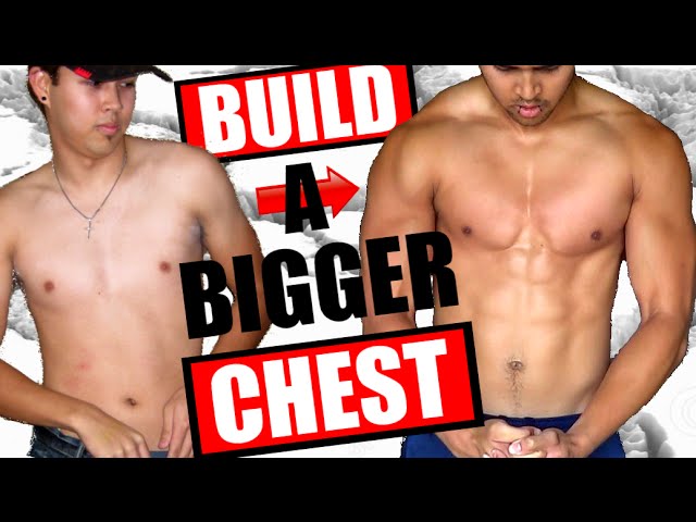 How To Build a Big Chest — The Complete Guide