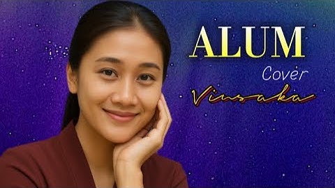 ALUM | Versi Mandarin Dangdut - Cover Vinsaka 