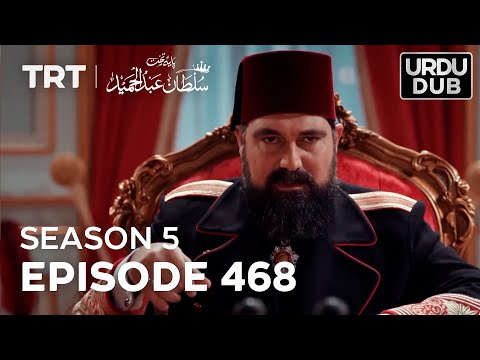 Payitaht Sultan Abdulhamid Episode 468 | Season 5