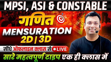 Mensuration 2D/3D By Aditya Patel Sir | Maths for MPSI 2025 | MP Police Constable 2025 | MPASI 2025