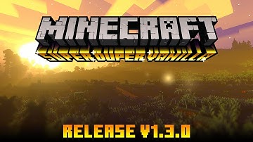 Super Duper Vanilla Shader Release v1.3.0 | Cinematic Trailer