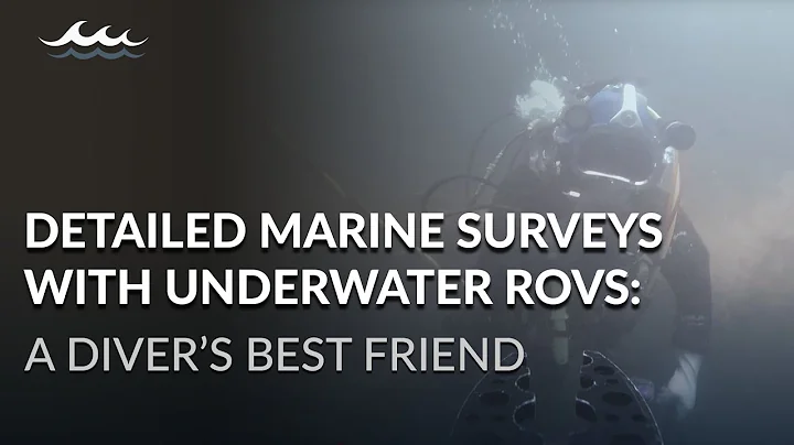Detailed Marine Surveys with Underwater ROVs: A Diver’s Best Friend