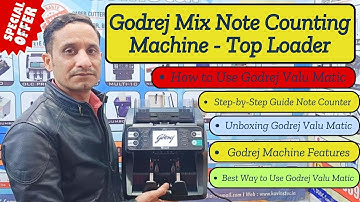 Godrej Valu Matic Mix Note Counting Machine: Unboxing & Features Explained Step-by-Step Guide
