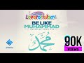 Best english nasheed  be like muhammad      english nasheed by hussein kalla