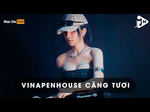 NONSTOP VINAPENHOUSE 2026 - ĐÊM QUA ANH NẰM MƠ REMIX - NHẠC BAY PHÒNG TƯƠI CĂNG 2026