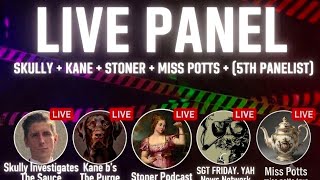 @MissPotts777  @KanebsThePurge  @stonerpodcastmedia  @OperationGCD  @YAHNewsNetwork  