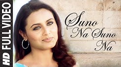 Suno Na Suno Na Full HD (Video Song) Chalte Chalte | Shahrukh Khan, Rani Mukherjee  - Durasi: 5:06. 