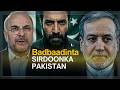 Sirdoonka Pakistan oo bad baadiyay 2da nin ee ugu muhiimsan iiraan .