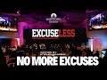 No more excuses  excuseless theme song with lyrics