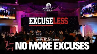 “No More Excuses” - ExcuseLess Theme Song with Lyrics
