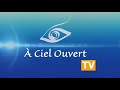  ciel ouvert tv au cur de son temps lancement le 1er octobre 2020 