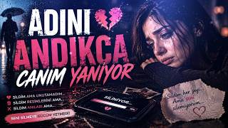 Adını Andıkça Canım Yanıyor 💔 Damar Arabesk Şarkı