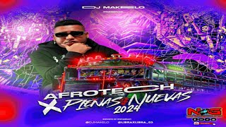 AFROTECH Y PLENAS NUEVAS 2024 ❌ DJ MAKELO