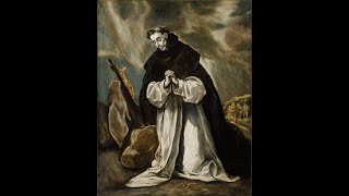 Saint Dominic of Guzman, Founder of the Order of Preachers - August 4th