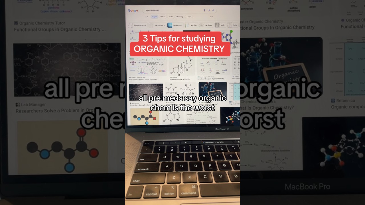 3 Tips for Studying Organic Chemistry