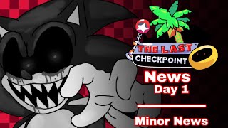 The Last Checkpoint News | Day 1: Minor News