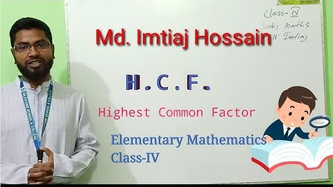 How to find out HCF ( Highest Common Factor)? Class-IV, Elementary Mathematics, Chapter-7