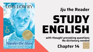 Study English/thought provoking questions/no dictionary needed/Number the Stars_Chapter 14