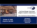 Live from Chicago: Frank Lloyd Wright’s Frederick C. Robie House - Webinar - October 15, 2020