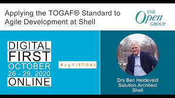 Applying the TOGAF® Standard to Agile Development at Shell