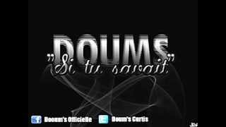 Doums Si Tu Savais