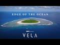 EDGE OF THE OCEAN VELA Ft John John Florence EDGE OF THE OCEAN VELA Ft John John Florence
