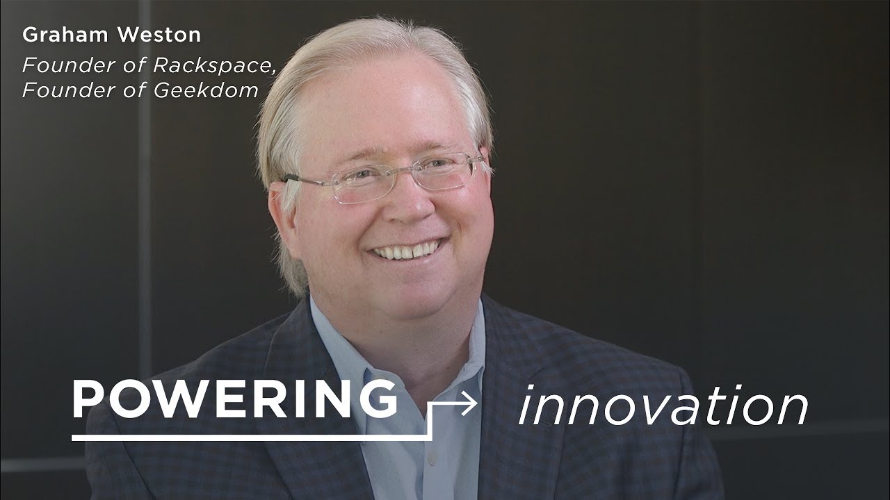 Graham Weston, Founder, Rackspace Powering Innovation YouTube