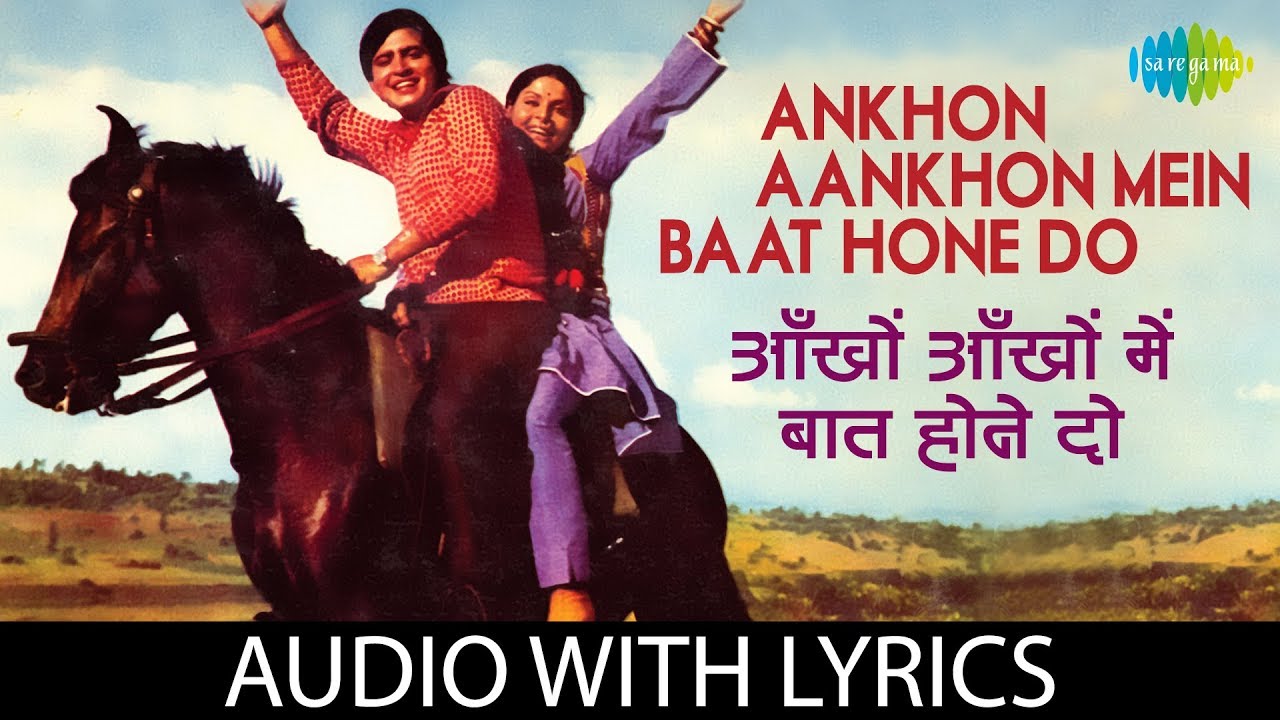 Aankhon Aankhon Mein Baat with lyrics       Kishore  Asha  Aankhon Aankhon Mein