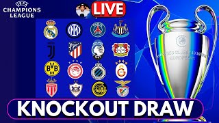 🔴UEFA CHAMPIONS LEAGUE DRAW LIVE | KNOCKOUT PHASE PLAY-OFFS 2025/26 | UCL Draw Results