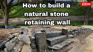 How to build a natural stone retaining wall