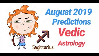 SAGITTARIUS RASHI AUGUST 2019 PREDICTIONS