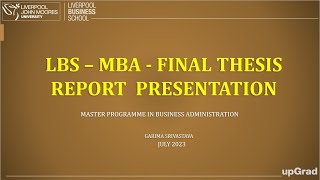 Upgrad, Liverpool Business School, Final Report Submission, LBS MBA Dissertation final report