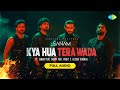SANAM | Kya Hua Tera Wada | Full Audio | Sanam Puri | Keshav Dhanraj | Samar Puri | Venky S
