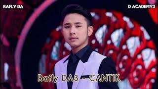 Rafly DA3 - Cantik || Lirik