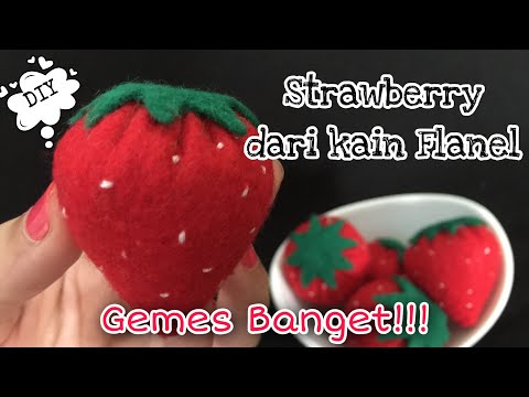 Video: Cara Membuat Stroberi Dari Kain Flanel