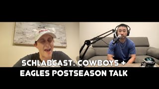 Schlabcast: Cowboys + Eagles Postseason talk