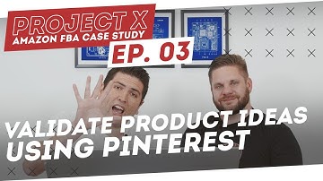 Amazon FBA Case Study | Validate Products OFF Amazon - Project X: Episode 3