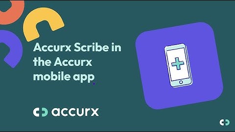 Accurx Scribe in the Accurx Mobile App