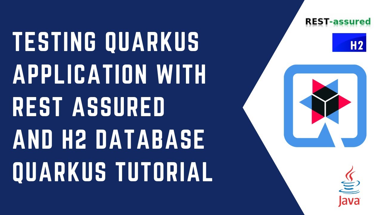 Testing Quarkus Application with RestAssured and H2 Database | Quarkus Tutorial | QUARKUS | Java