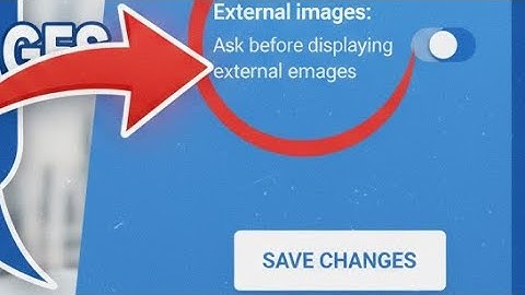Ask before displaying external images in Gmail