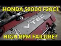 Honda s2000 f20c1 catastrophic engine teardown user error negligence or both